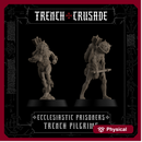 Trench Crusade - Ecclesiastic Prisoners - Trench Pilgrims