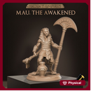 Mau, the Awakened