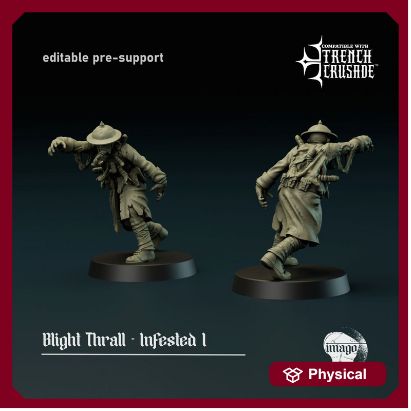 Blight Thrall - Infested 1 (pre-supported)