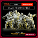 4 miniatures - 32mm - Classic Ogres Bundle -  CONTRA THE OGRES CROWD - MASTERS OF DUNGEONS QUEST