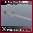 Main Gun Mounts for Ancient Battle Tank