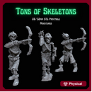 Tons of Skeletons: Archers