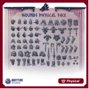 Hounds Physical Pack PH