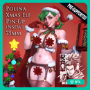 Polina (Xmas Elf) Pin Up, 75mm, (NSFW Version) - STL only