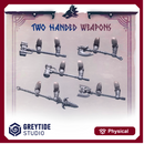 Two handed weapons PH