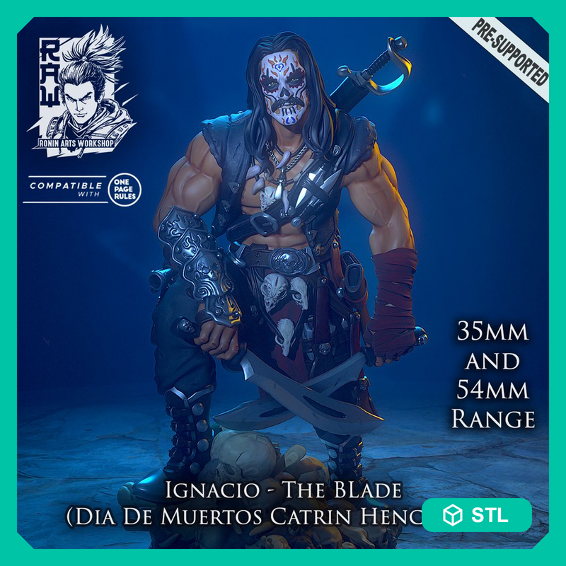Ignacio The Blade - Dia De Muertos Executioner - STL only - Only-Games