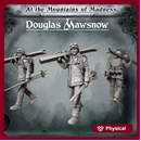 Douglas Mawsnow - At the Mountains of Madness