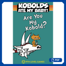 Kobolds Ate My Baby! The Orange Book: Are You My Kobold?
