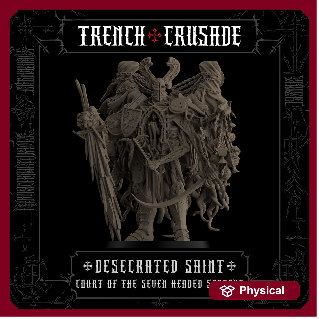Trench Crusade - Desecrated Saint - Court of the Seven Headed