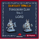 Forgeborn Clan: Lord (dwarf unit)