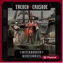 Trench Crusade - Witchburner General - Mercenaries