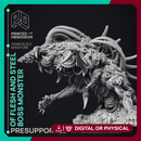 Of Flesh and Steel - Boss Monster - 150 mm - PRESUPPORTED - 32mm Scale