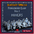 Forgeborn Clan: Miners (dwarf unit)