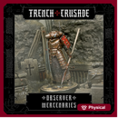 Trench Crusade - Observer - Mercenaries