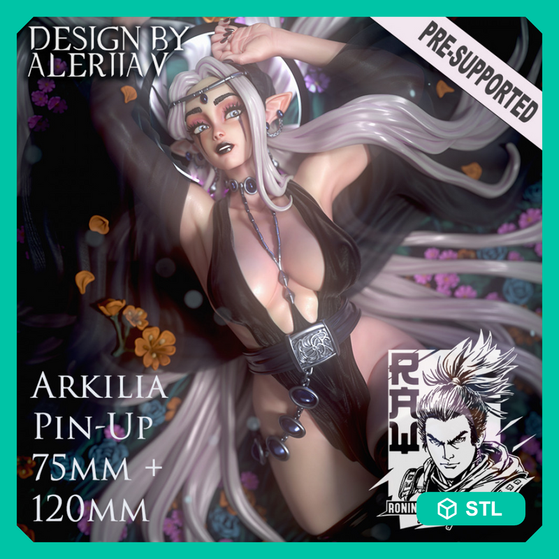 Arkilia Pin Up - 75 and 120mm (Presuported) - STL only