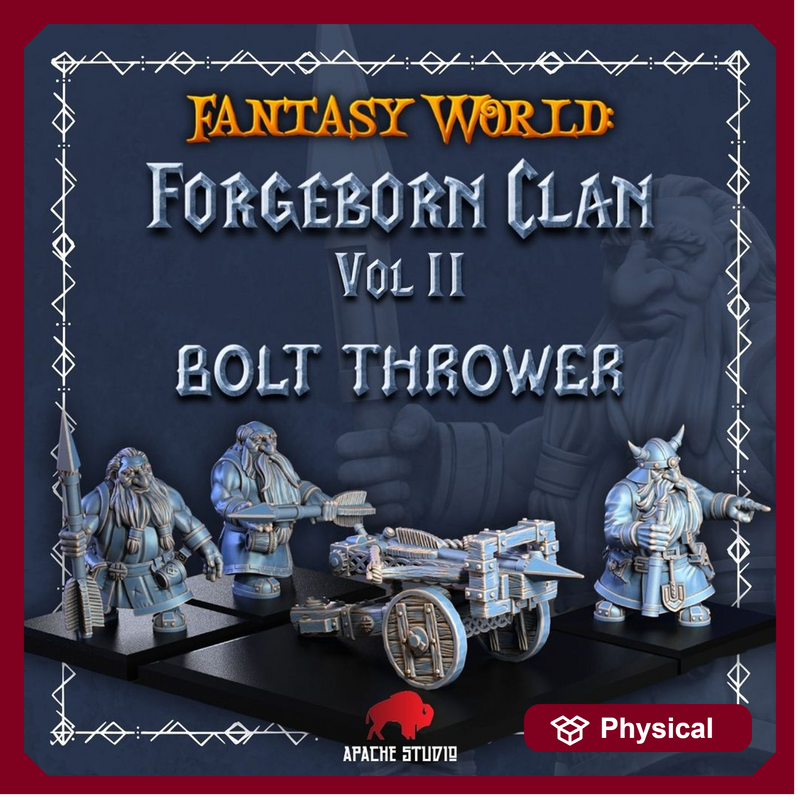 Forgeborn Clan II: Bolt Thrower (dwarf unit)