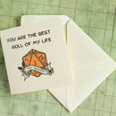 You Are The Best Roll of My Life