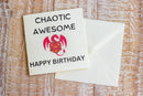 Birthday Card Chaotic Awesome