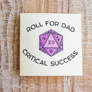 Roll for Dad - Fathers Day