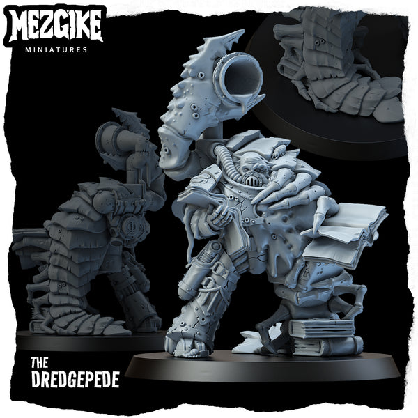 The dredgepede (physical miniature)